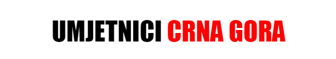 UMJETNICI PODGORICA CRNA GORA